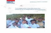 La migración transfronteriza urbana en la República Dominicanalibrary.fes.de/pdf-files/bueros/fescaribe/08595.pdf · 2012-01-11 · política e ideológica. ... así como entrevistas