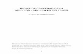 INDICE DE GRAVEDAD DE LA ADICCIÓN - ADOLESCENTES (T-ASI) Espanol - Manual de... · INDICE DE GRAVEDAD DE LA ADICCIÓN - ADOLESCENTES (T-ASI) MANUAL DE INSTRUCCIONES Editado por: