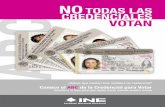 NO · 12 NO TODAS LAS CREDENCIALES VOTAN ABC de la Credencial para Votar Instituto Nacional Electoral Registro Federal de Electores 13 No vigentes EMISIÓN ELECCIONES FEDERALES ELECCIONES