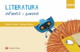 infantil i juvenil - Vicens Vives · 2019-02-25 · 5 El text literari s’imprimeix amb una lletra que es llegeix amb molta facilitat. Totes les activitats pretenen assegurar la