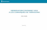 OBSERVATORI D’INTERNET 2016 A LES …...és del 71%, 7 punts per damunt de la penetració dels ordinadors de sobretaula i no varia respecte 2015. El 92% de les llars de la província