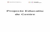 Projecte Educatiu de Centre · Projecte Interdisciplinar de Cultura emprenedora. Projecte First Lego League. ... ensenyaments del segon cicle d’educació infantil. - Ordre EDU/484/2009,