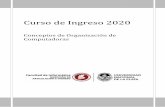 Curso de Ingreso 2020 - weblidi.info.unlp.edu.arweblidi.info.unlp.edu.ar/catedras/ingreso/Material2020/COC/Guia_COC_2020.pdf · LA COMPUTADORA, EL MUNDO Y YO PARTE 1 CONCEPTOS BÁSICOS