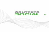 CONTEXTO SOCIAL · 2019-03-29 · como la transformación del contexto social que condiciona la operación del SEN. Este contexto es resultante de complejos procesos de interacción