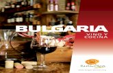 BULGARIA - Министерство на туризма · Historia de la vinicultura en las tierras búlgaras El vino es parte inseparable de la historia de Bulgaria, de su cultura,