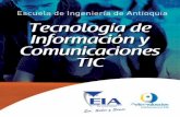 Escuela de Ingeniería de Antioquia Tecnología de ... · Cimiento en la calidad: estudiantes, profesores e Institución. ... apropiación y uso de las TIC en el mejoramiento continuo