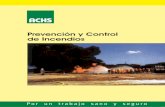 PREVENCION Y CONTROLbiblioteca.esucomex.cl/RCA/Prevención y control de... · 2018-04-23 · PREVENCION Y CONTROL DE INCENDIOS INTRODUCCION El riesgo de incendio está presente prácticamente