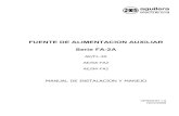 FUENTE DE ALIMENTACION AUXILIAR Serie FA-2Aaguilera.es/documentacion/Sistema Convencional/Manuales/ae-fl-2a-manual.pdf · • No debe situar la fuente de alimentación en un lugar