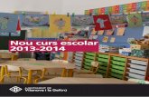Nou curs escolar 2013-2014 - Vilanova i la Geltrú1. Alumnat del curs 2013-2014 2. Increment pressupostari dels ajuts en l’escolarització 6 • Nou batxillerat Baix-a-mar: A finals