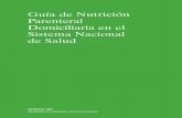 Guía de Nutrición Parenteral Domiciliaria en el Sistema ... · ral y Enteral (SENPE) una de las principales directrices y, por qué no decir- ... un énfasis especial en la seguridad,