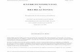 ENTRETENIMIENTOS Y RECREACIONESunadeca.net/cwhite/wp-content/uploads/2019/05/... · 2019-05-08 · ENTRETENIMIENTOS Y RECREACIONES Recopilación de documentos orientadores CENTRO