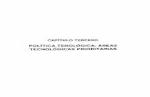 CAPÍTULO TERCERO POLITICA TENOLÓGICA: ÁREAS … · 2014-02-06 · La necesaria coordinación institucional y presupuestaria pareció algo elemental en el pasado, pero el futuro
