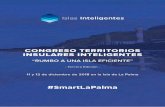 Congreso de Territorios Insulares Inteligentesislasinteligentes.com/wp-content/uploads/pdf/revista-islasInteligentes-2018.pdf · cabo en las islas de nuestro país. El potencial de