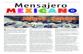 Mensajero · Mensajero mexicano 1 de septiembre de 2015 MM 80 t 1 Samuel 17.45 por Marcos Caín Hermosillo, México Era un muchacho no más y ni siquiera estaba capacitado para ir