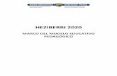 000009c Pub EJ heziberri 2020 c...3.4. Orientaciones para la integración de las TIC en los procesos de enseñanza y aprendizaje 36 4. Evaluación del aprendizaje del alumnado 39 5.