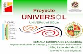 Proyecto UNIVERSblogs.ujaen.es/cateland/wp-content/uploads/2011/04/Juan-de-la-Casa... · Este proyecto se realizó dentro del programa Thermie de la UE (SE/00383/95/ES/UK) con un