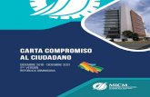 CARTA COMPROMISO AL CIUDADANO ... El programa de Carta Compromiso al Ciudadano es una estrategia desarro-llada