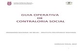 GUIA OPERATIVA DE CONTRALORIA SOCIAL · permanencia, egreso, superación académica e investigación de los mismos. Programa Anual de Trabajo de Contraloría Social (PATCS): Documento