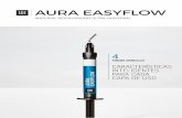 AURA EASYFLOW - sdi.com.au easyflow_sdi_brochures... · Aura Easyflow contiene las mismas propiedades ópticas que Aura, Aura Easy y Aura Bulk Fill. El desarrollo de Aura Easyflow