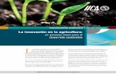 La innovación en la agricultura³n_PP_es.pdfLa innovación en la agricultura: un proceso clave para el desarrollo sostenible Posicionamiento institucional • San José, mayo 2014