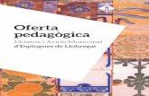 Oferta pedagògica - Esplugues de Llobregat · 2016-07-14 · NIVELL EDUCATIU ACTIVITATS Infantil Primària ESO Batx. C. Formatius Ed. Esp. pàg. Esplugues, ceràmica i Modernisme
