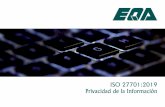 ISO 27701:2019 Privacidad de la Información · 2019-10-03 · ISO/IEC 27701 Es un estándar internacional pensado para ayudar a desarrollar y mejorar los procesos de gestión de