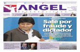 Sale por fraude y dictador - angelmetropolitano.com.mx · Evo Morales finalmente renunció a la Presi-dencia. A la víspera, las manifestaciones con-tra el presidente boliviano continuaron