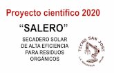 PARA RESIDUOS Proyecto científico 2020 DE ALTA EFICIENCIA ...³n-CS2020.pdf · SALERO Secadero de Alta Eficiencia de Residuos Orgánicos - Tecno San José - FLL CS20 10 Reducción