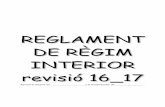REGLAMENT DE RÈGIM INTERIOR revisió 16 17elgrau.edu.gva.es/documents/RRIDEF1718.pdf3.PRINCIPIS El reglament de règim interior és una norma interna que inclou el conjunt d'objectius,