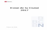 Estat de la Ciutat 2017 - ajuntament.barcelona.cat · Els seus continguts es fonamenten en les dades i la informació estadística ... Pel que fa a les institucions, l’Ajuntament