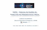 SGPIC - Sistemas de Gestión de Protección de ... · Ciberseguridad de la AEI (Cluster de Innovación en Ciberseguridad ) quien ha desarrollado un esquema de certificación completo