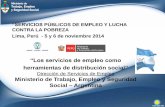 “Los servicios de empleo comowapes.org/es/system/files/2014_poverty_argentina_ppt_wapes_event_peru.pdf · 177.000 Participantes en Cursos de Formación 136.000Participantes en acciones