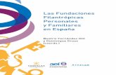 Las Fundaciones Filantrópicas Personales y Familiares en ... · Las Fundaciones Filantrópicas Personales y Familiares en España Beatriz Fernández Olit y Dominique Gross (coords.)