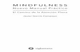 MINDFULNESS...No permitas ni un solo pensamiento. Lao-Tsé • La inatención y la multitarea: características de la sociedad moderna • La importancia de la atención • Una mente