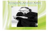 Fernando Álvarez Tabío - Tribunal Supremo Popular Cuba · en los simposios sobre el genocidio en Vi etnam; en la Conferen- ... de Crímenes de Guerra; representante de Cuba, en
