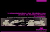 Laboratorios de Gobierno para la Innovación Pública · un taller para elaborar un decálogo para acotar el concepto de laboratorio de gobierno para la innovación pública, en el