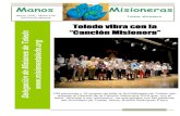 Manos Misioneras - Archidiócesis de Toledo · 2018-03-21 · Toledo vibra con la “Canción Misionera” de Toledo Manos Misioneras Marzo 2018 – Número 66 Publicación Mensual