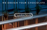 WE DESIGN YOUR CHOCOLATE · 2017-04-09 · matiza el recubrimiento de los rellenos y de la confitería y trufas, aumentando la productividad y eficiencia. La máquina de cobertura