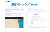 VERSIÓN 2.1, Julio 2018 Deck Flooraccentofamerica.es/wp-content/uploads/2018/07/DECK... · Determinación del desgaste Böhme (cm3/50cm2) A15 15 18 DECK FLOOR Página !1 de !3 ...