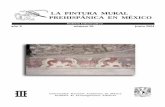 LA PINTURA MURAL PREHISPÁNICA EN MÉXICO · 2012-05-16 · 3 Presentación Con este número se cumple el décimo aniversario del Boletín Informativo La Pintura Mural Prehispánica