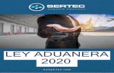 LEY ADUANERA 2020 · 2020-01-15 · Mecanismo de selección automatizado, el mecanismo que determinará si las mercancías se someterán a reconocimiento aduanero. Fracción adicionada