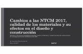 NTC 2017 para diseño y construcción de estructuras de ... · Detallado •Nuevas ... •Se incluye un método simplificado para el diseño de estructuras tipo I que es muy similar