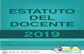 ESTATUTO DEL DOCENTE - Buenos Aires...El personal docente transferido a esta jurisdicción por aplicación de la ley N. 24.049 se regirá por el Estatuto del Docente dependiente del
