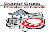 Libro proporcionado por el equipodescargar.lelibros.online/Gunter Grass/El Tambor de Hojalata (314)/El... · Mario Vargas Llosa Leí por primera vez El tambor de hojalata, en inglés,