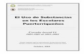 El Uso de Substancias en los Escolares Puertorriqueños Juvenil 6 - 2002-04.pdfCRÉDITOS Y RECONOCIMIENTOS ADMINISTRACIÓN DE SERVICIOS DE SALUD MENTAL Y CONTRA LA ADICCIÓN Coordinadora