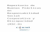  · Web viewRepertorio de Buenas Prácticas en Responsabilidad Social Corporativa y Discapacidad (RSC-D) Promotor Patrocinado por Realizado por Javier Charroalde, Consultor Madrid,