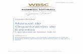 Manual de Organización de Eventos...WBSC DIVISION BÉISBOL Página 3 de 18 / Apéndice 2 – Manual de Organización de Eventos – Copa Mundial de Béisbol Sub-15 MANIFESTACIÓN
