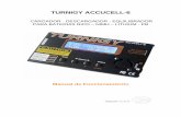 TURNIGY ACCUCELL-6...cargar o descargar hasta 15células de NiCd /NiMH y 6 baterías de Litio en serie con una corriente máxima de 5.0A. Además el sistema de enfriamiento es tan