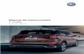Manual de instrucciones T-Cross - Volkswagen Argentina...– Orientaciones generales ... mación sobre los sistemas y equipos, además de sus características, comandos y límites