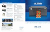 Accesorios para la producción de etiquetasdtm-print.eu/es/brochures/74412-LX900e-ES.pdfcon rapidez si es necesario. La LX900e es la impresora a color de etiquetas más nueva, rápida